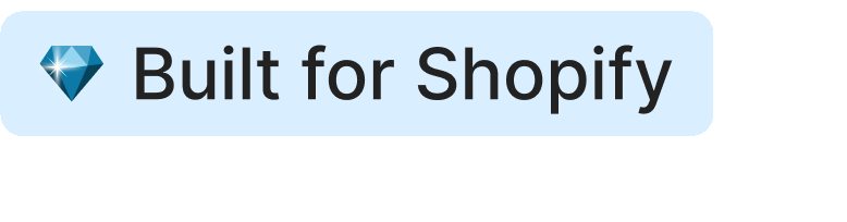 Built for Shopify