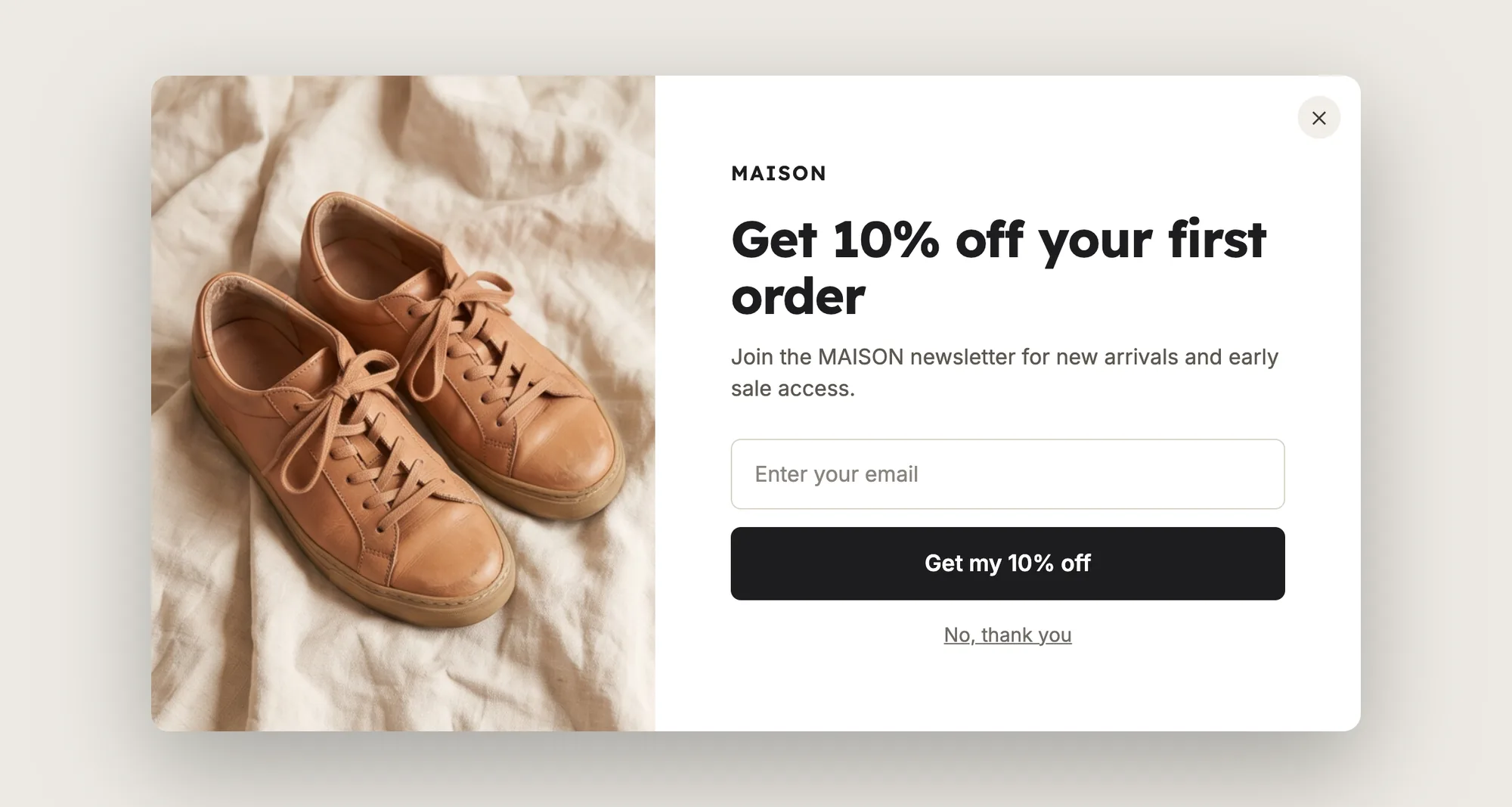 Close-up of a newsletter pop up with discount with a product image, a 10% off heading, an email field, a Get my 10% off button and a No, thank you link