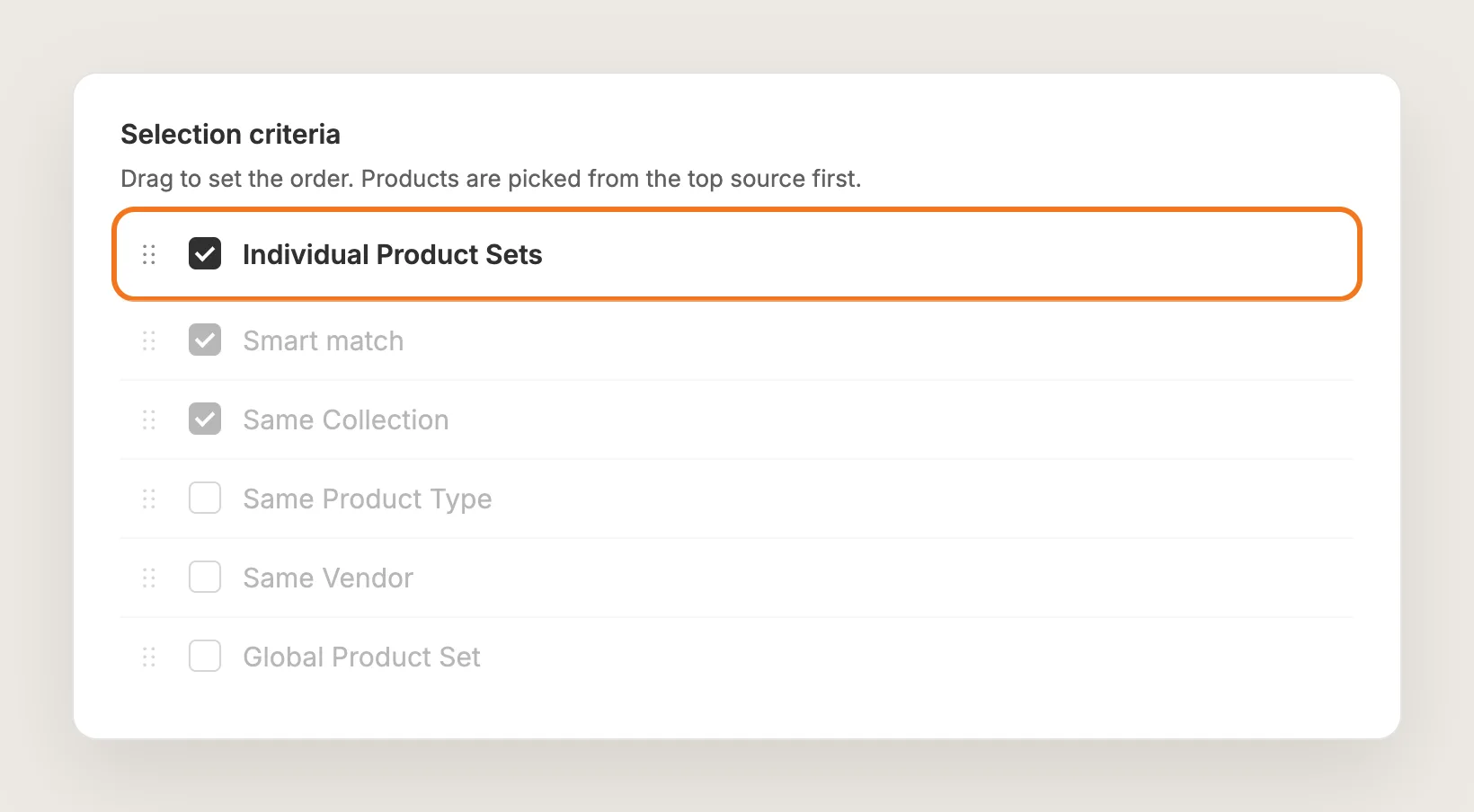 Selection criteria list with Individual Product Sets ticked and dragged to the top