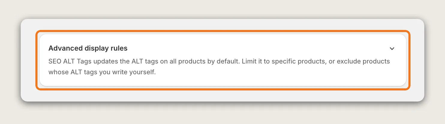 SEO ALT Tags Advanced display rules card highlighted, closed, with its note on limiting or excluding products
