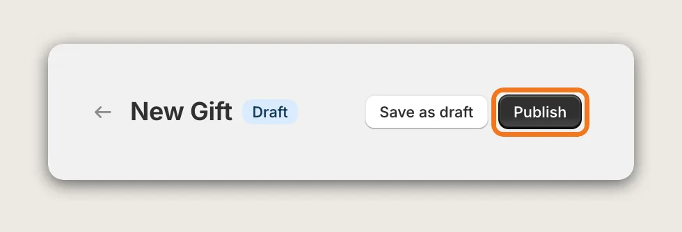 New Gift editor header with the Publish button highlighted next to Save as draft