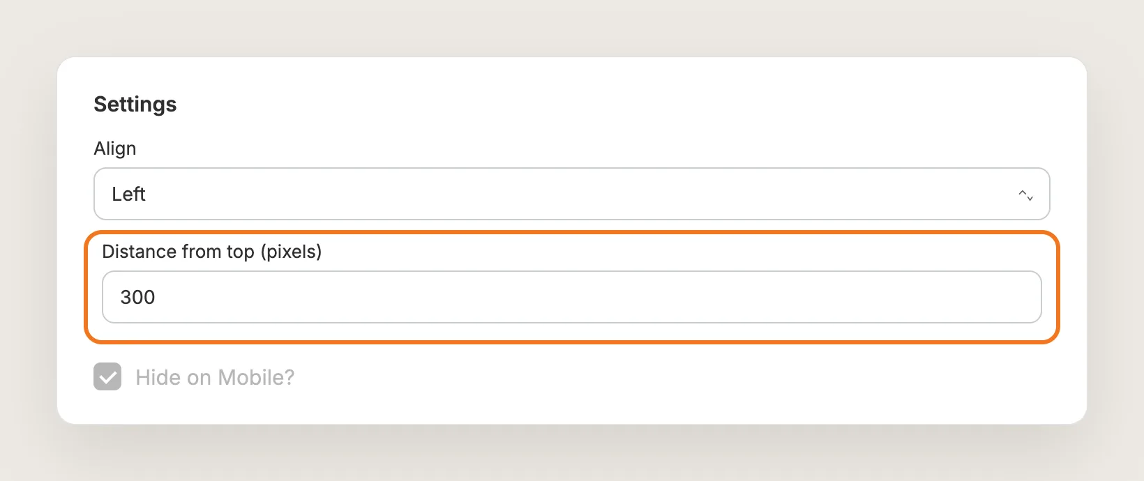 Settings card with Align set to Left and the Distance from top (pixels) field set to 300 highlighted