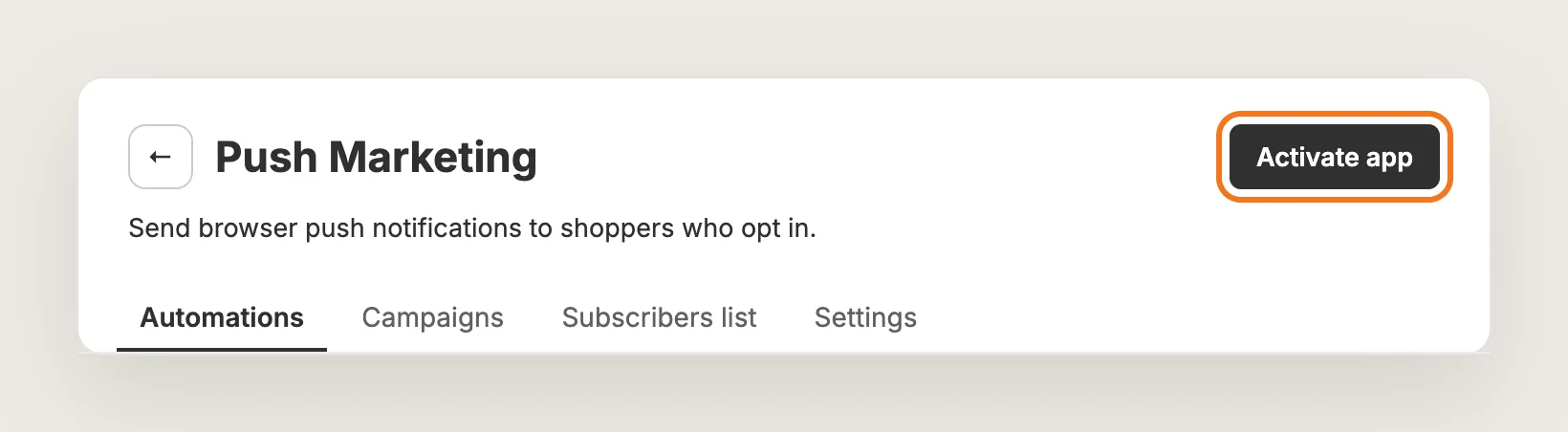 Vitals Push Marketing app page with the Activate app button highlighted above the Automations, Campaigns, Subscribers list and Settings tabs