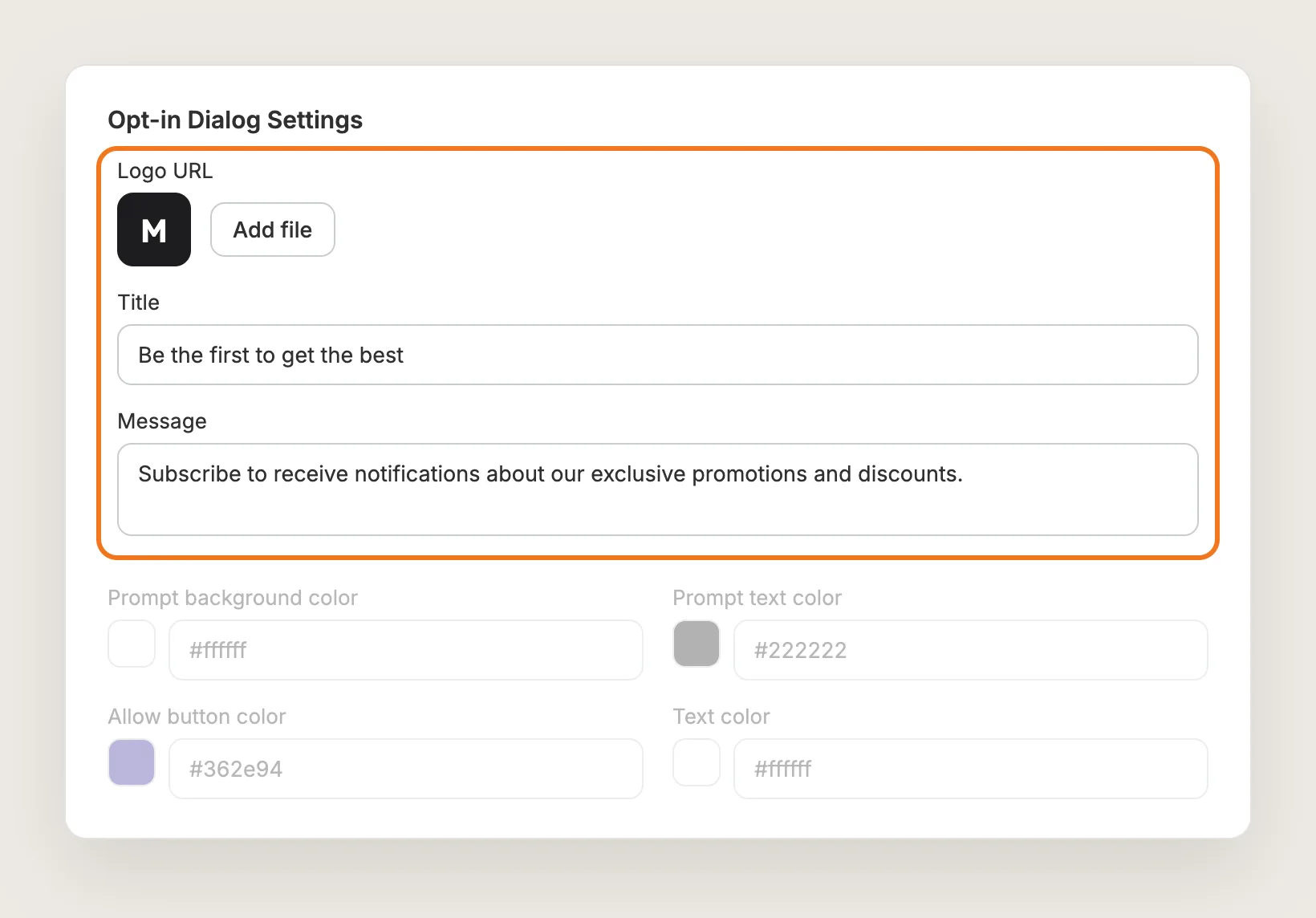 Opt-in Dialog Settings card with the Logo URL, Title and Message fields highlighted and the color fields faded